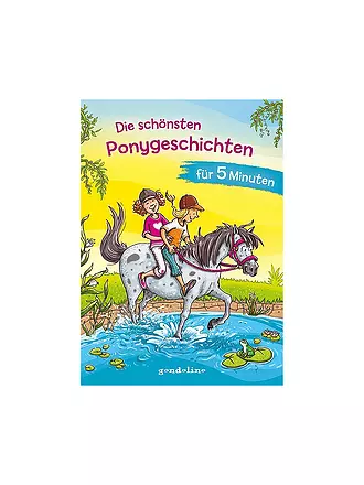 GONDOLINO | Buch - Die schönsten Ponygeschichten | 